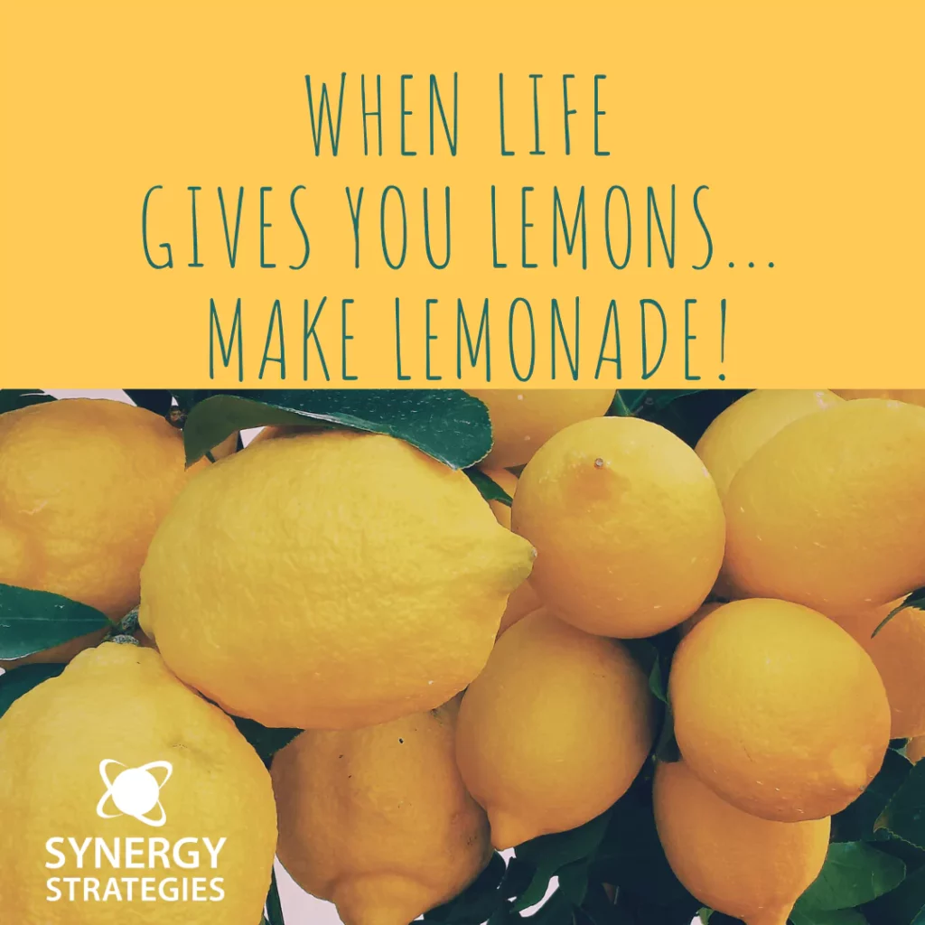 when life gives you lemons