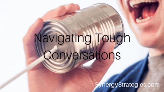 NAVIGATING TOUGH CONVERSATIONS