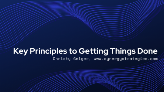 Christy Geiger Leadership 4.0 Key-Principles-to-Getting-Things-Done-edited-768x481