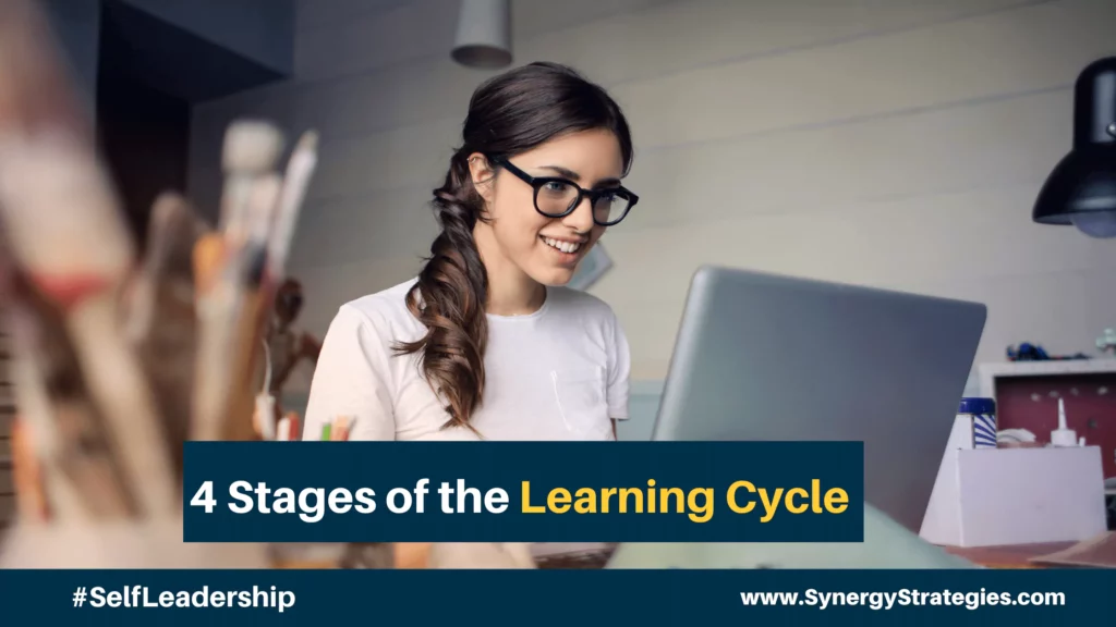 4 STAGES OF THE LEARNING CYCLE