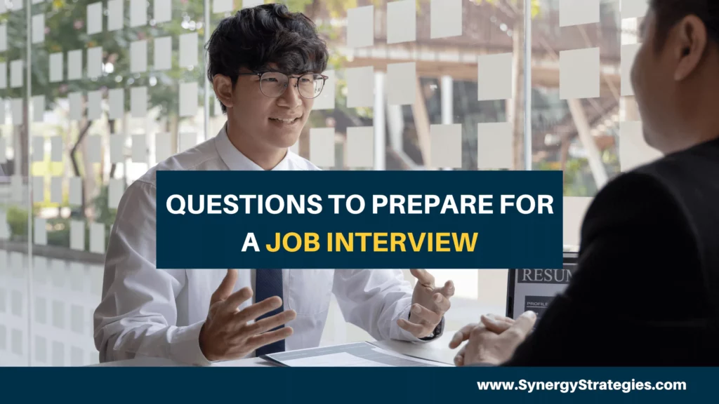 QUESTIONS TO PREPARE FOR A JOB INTERVIEW
