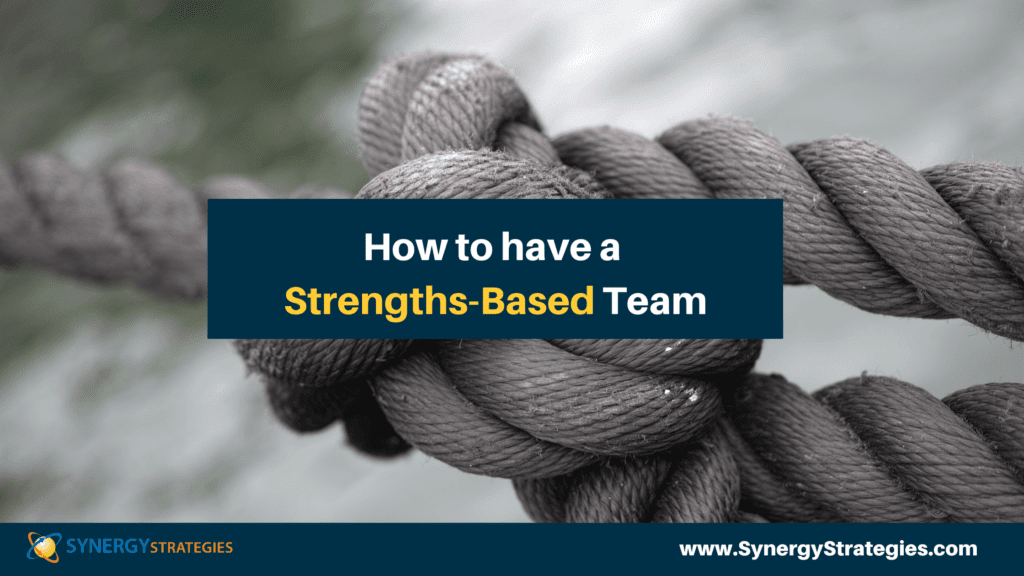 Strengths-based team