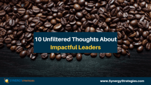 SYNERGY STRATEGIES COACHING HOME PAGE 21 Impactful Leaders